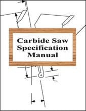 Carbide Saw Specification Manual